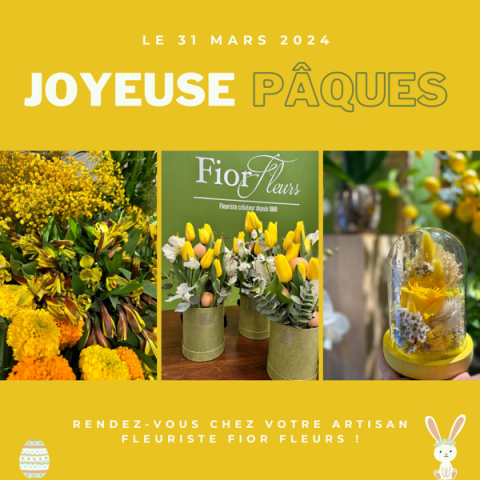 Pâques le 31 Mars 2024 chez votre artisan fleuriste Fior Fleurs à Saint André de la Roche